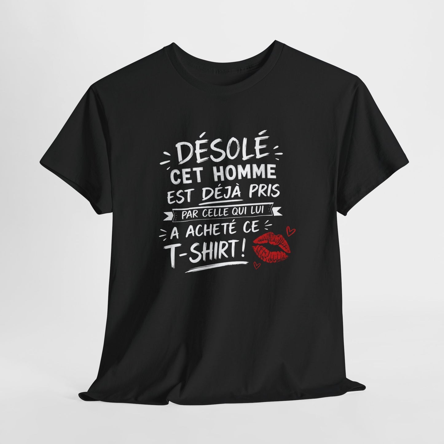 T-Shirt Homme Humour Couple – Désolé Cet Homme Est Déjà Pris – Cadeau Amoureux Mari Petit Ami Saint Valentin