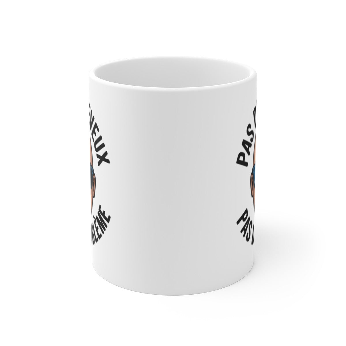 Tasse Humour Chauve – Pas de Cheveux Pas de Problème – Cadeau Rigolo Calvitie Homme 325ml