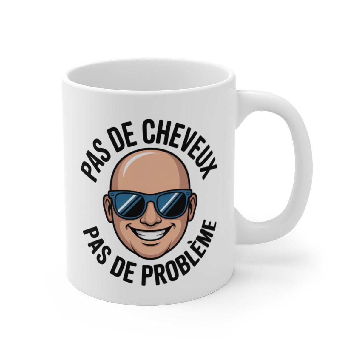 Tasse Humour Chauve – Pas de Cheveux Pas de Problème – Cadeau Rigolo Calvitie Homme 325ml