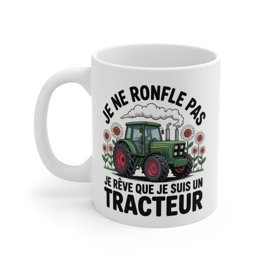 Tasse Tracteur Humour Fermier – Mug Cadeau Drôle “Je Ne Ronfle Pas” – Céramique 325ml Micro-Ondes