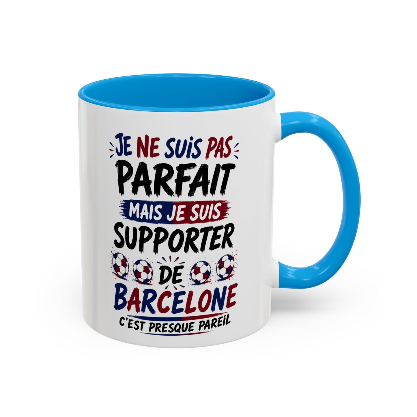 Tasse Je Ne Suis Pas Parfait Mais Je Suis Supporter de Barcelone – Mug Humour Football Supporter – Cadeau Football 325ml