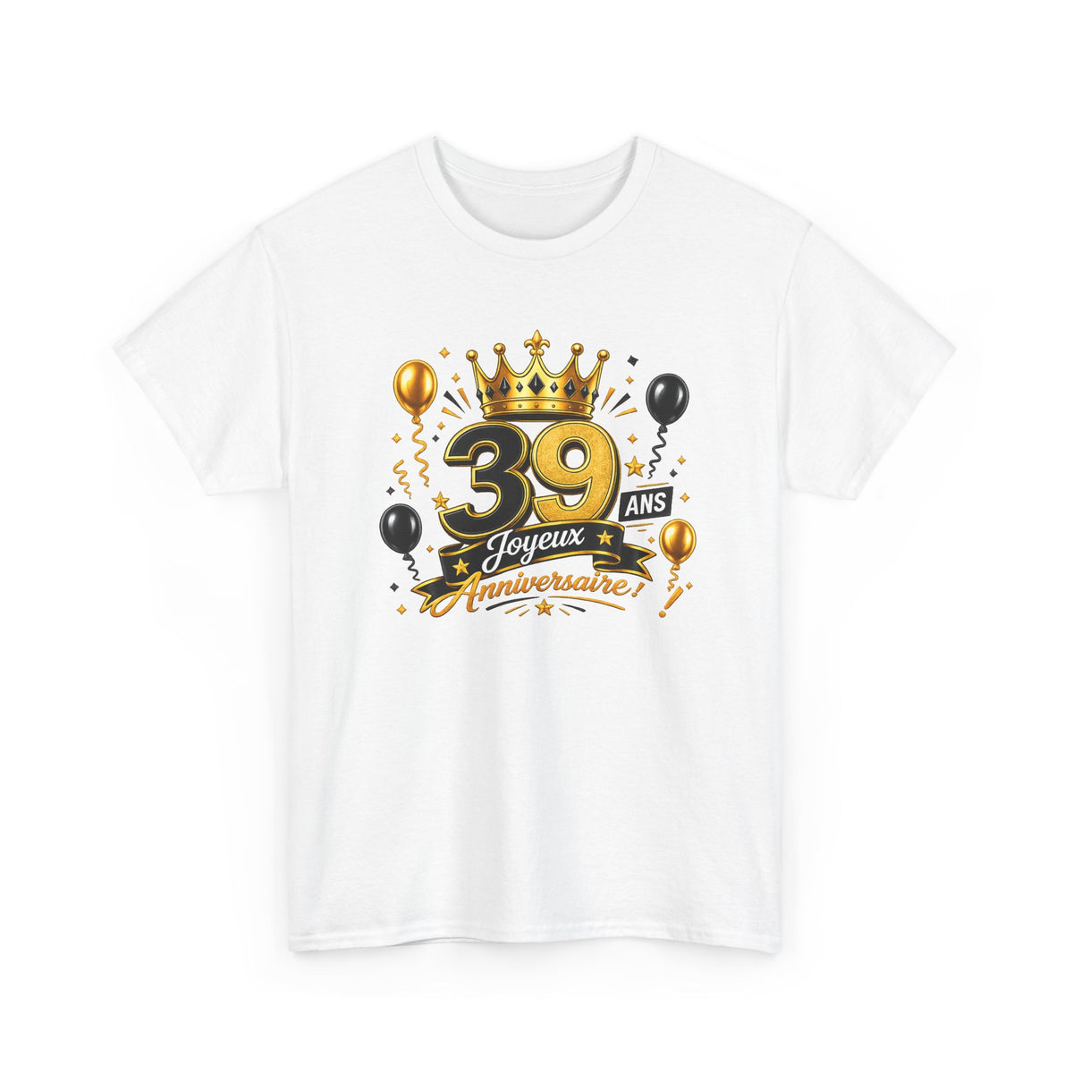 Tee Shirt Anniversaire 39 Ans Homme et Femme – Joyeux Anniversaire – Cadeau 39 Ans