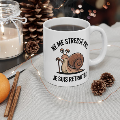 Tasse Drôle Retraitée  Mug Ne Me Stresse Pas Je Suis Retraitée Escargot Cadeau Humour Céramique 325ml