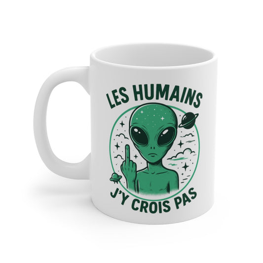 Mug Humour Alien Sarcastique – Cadeau Science-Fiction et Geek – Illustration Extraterrestre et Planètes