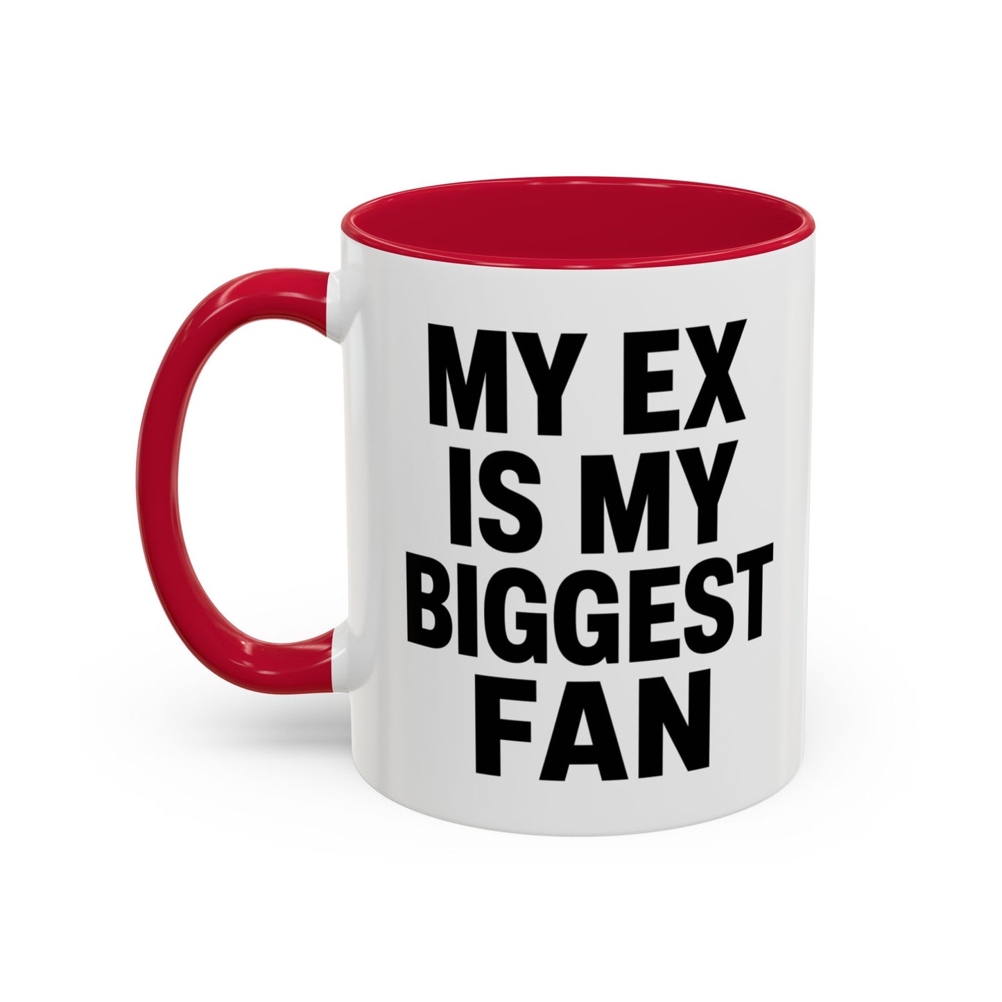 Mug Humour Anglais – My Ex Is My Biggest Fan – Tasse Citation Drôle et Sarcastique – Cadeau Original Céramique 325ml Noir Bleu Rouge