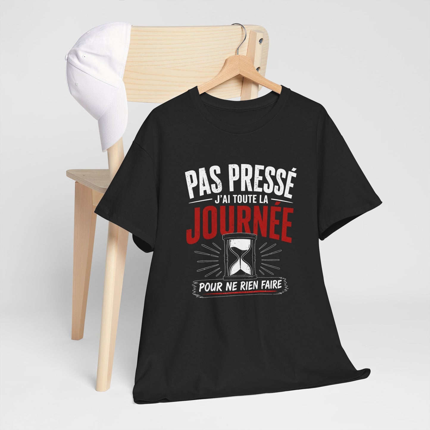 T-Shirt Humour Pas Pressé J’ai Toute la Journée – Tee Shirt Drôle Relax Détente Citation Amusante Adulte – Idée Cadeau Cool