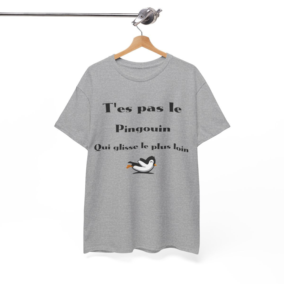 Tee Shirt T'es pas le pingouin qui glisse le plus loin Idée cadeau humour drôle amusant