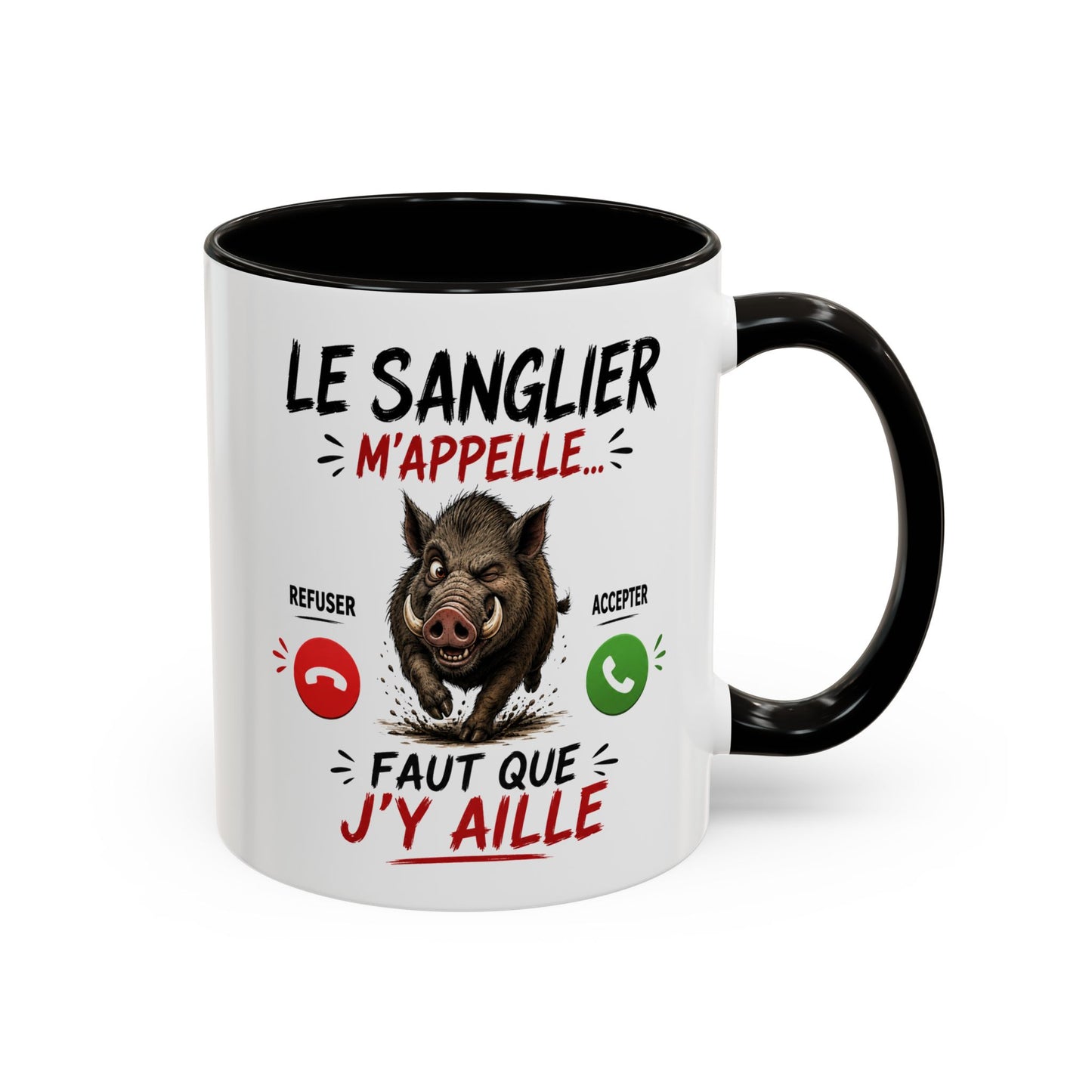 Tasse Le Sanglier M’Appelle Faut Que J’Y Aille – Mug Humour Chasse Sanglier – Cadeau Homme Femme 325ml