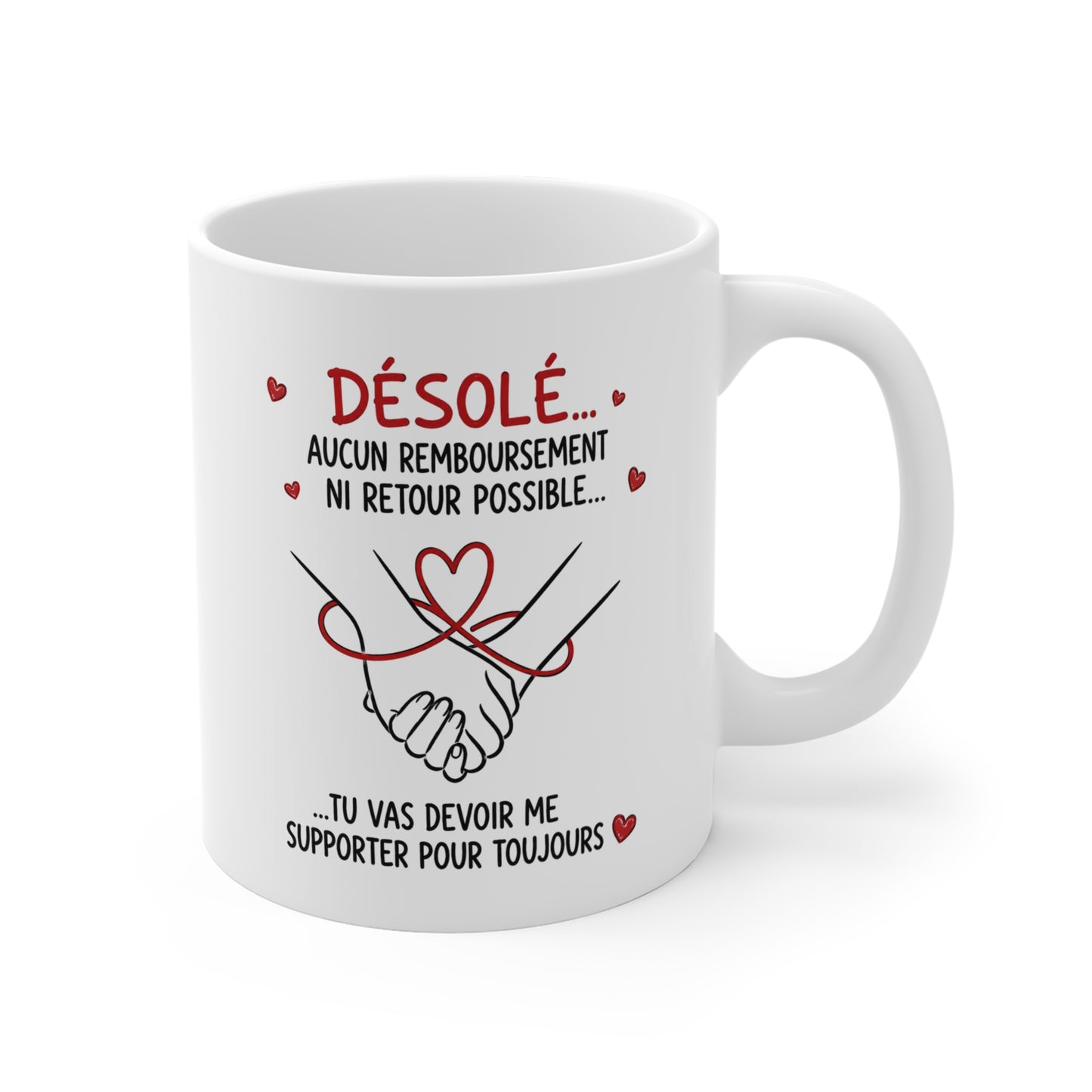 Tasse Désolé Aucun Remboursement Ni Retour Possible – Mug Couple Humour Amour – Cadeau Homme Femme 325ml