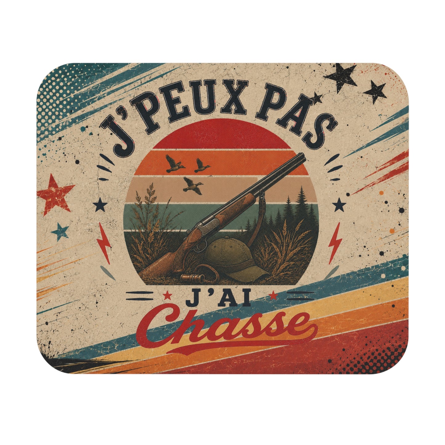 Tapis de Souris J'Peux Pas J'ai Chasse Vintage – Cadeau Chasse Homme et Femme – Accessoire Bureau Gamer Chasseur Original