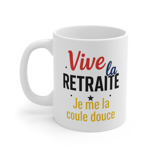 Mug Vive la Retraite – Je me la Coule Douce – Tasse Céramique 325 ml Cadeau Départ en Retraite