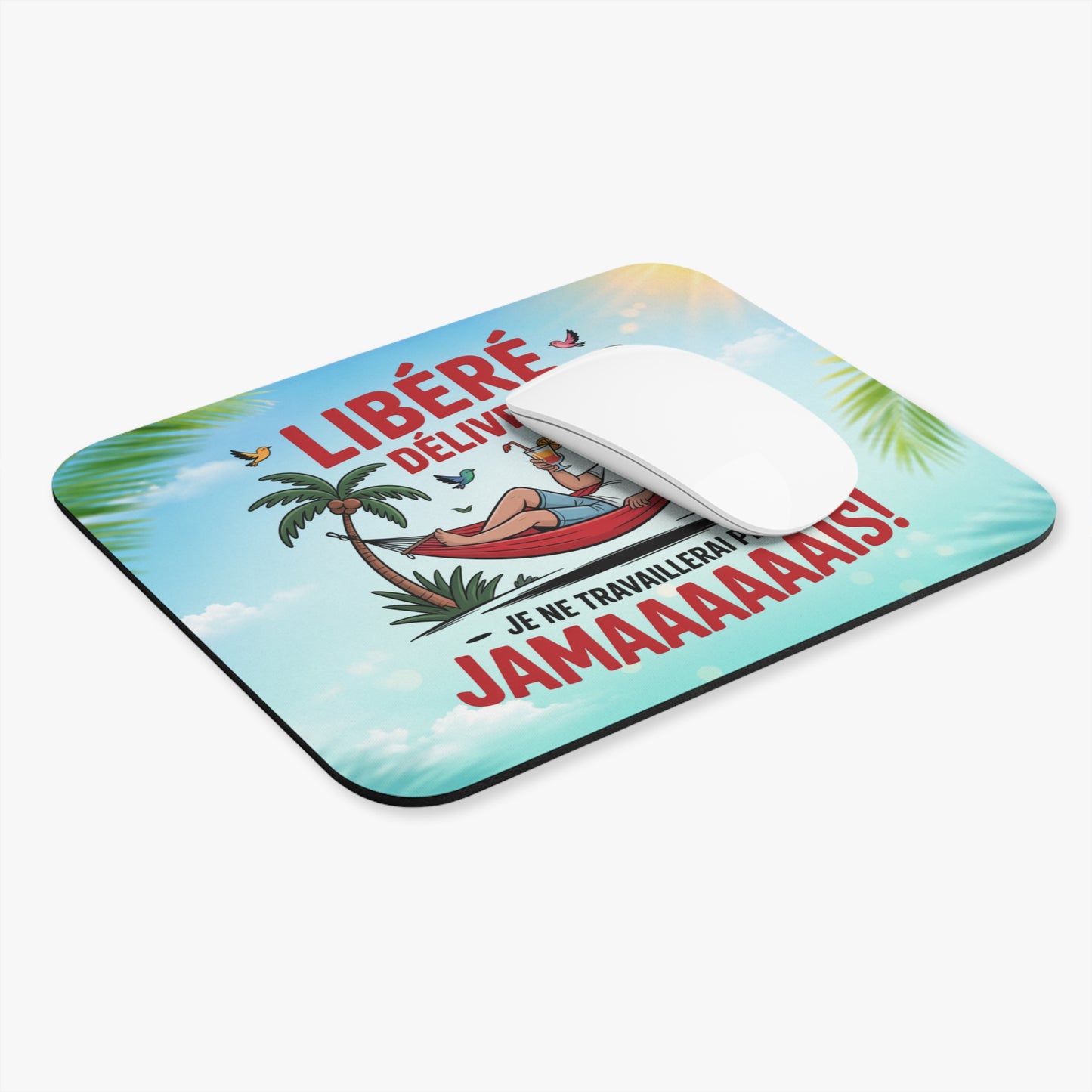 Tapis de Souris 22x18cm Libéré Délivré Je Ne Travaillerai Plus Jamais Cadeau Retraite Homme Humour Départ Retraité Bureau