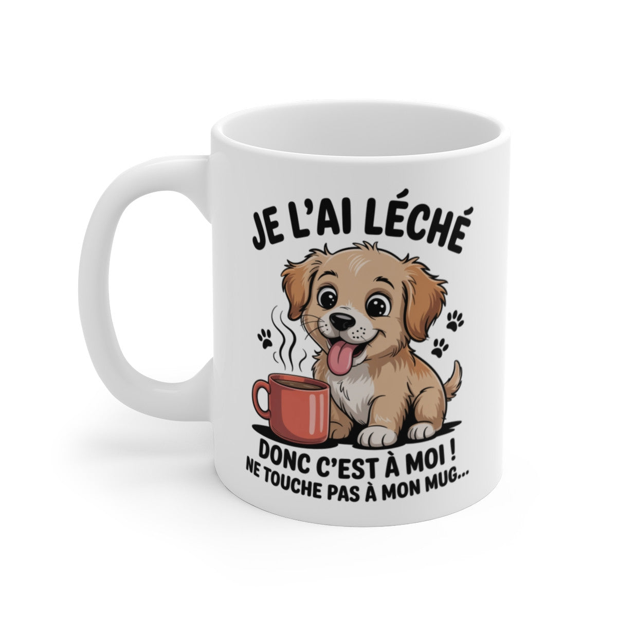 Tasse Céramique 325 ml Chien Je l’ai léché – Mug Humour Ne Touche Pas à Mon Café