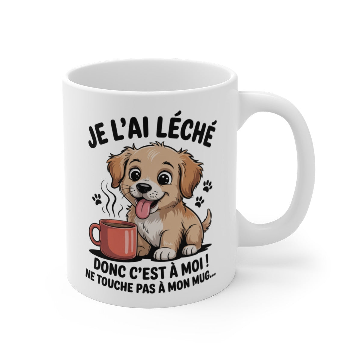 Tasse Céramique 325 ml Chien Je l’ai léché – Mug Humour Ne Touche Pas à Mon Café