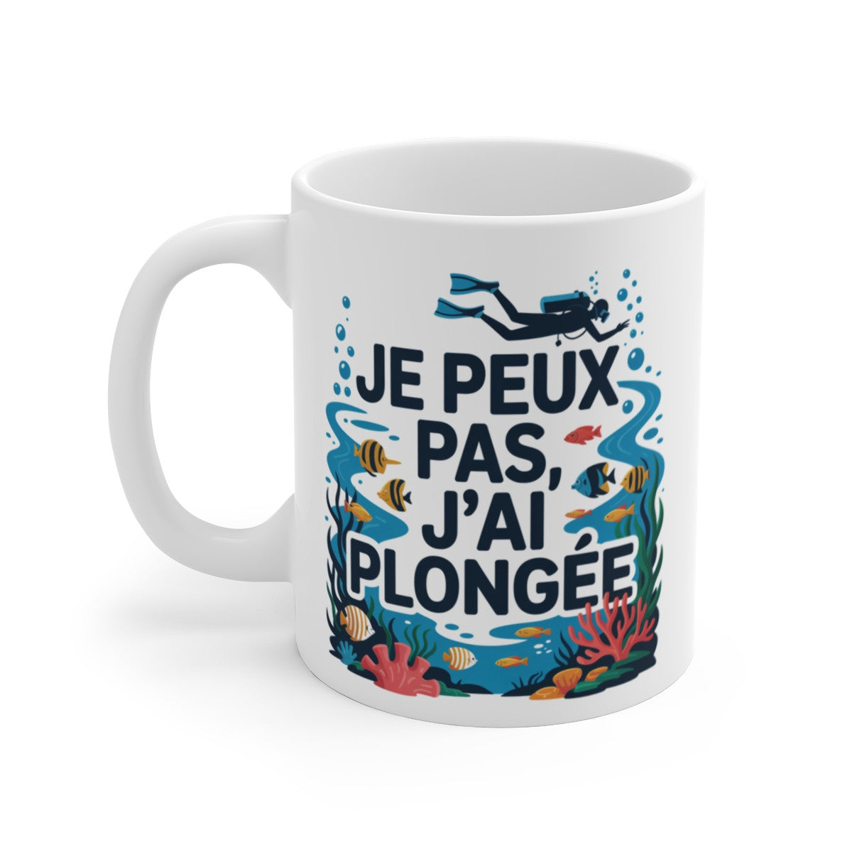 Tasse Céramique 325 ml Je peux pas j’ai plongée – Mug Humour Plongée Sous-Marine – Compatible Lave-Vaisselle et Micro-Ondes