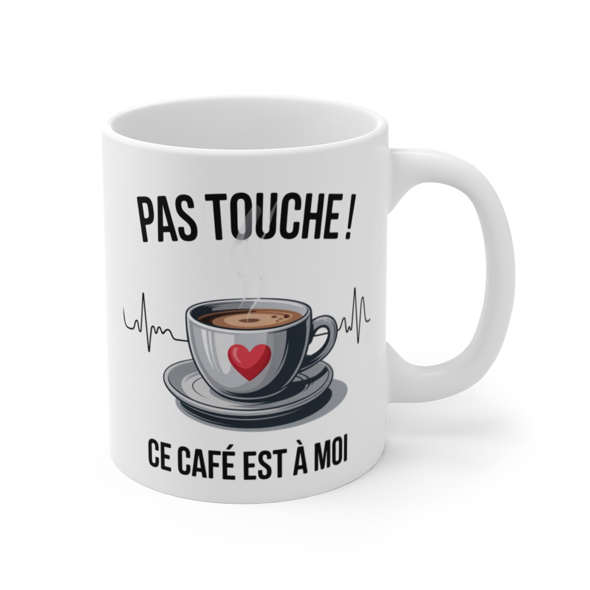 Tasse Céramique 325 ml Pas Touche Ce Café est à Moi – Mug Humour Café Addict