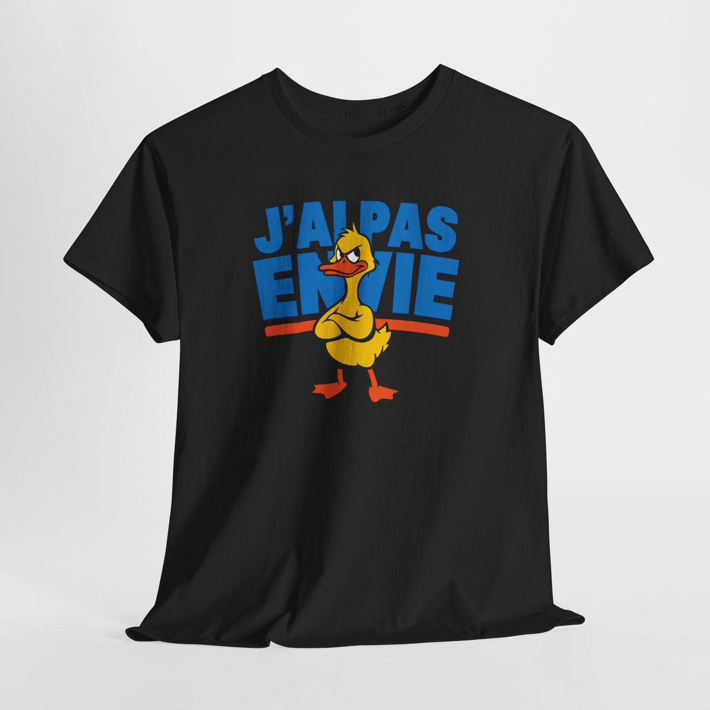 T-Shirt Humour J’ai Pas Envie – Tee Shirt Drôle Canard Blasé Mauvaise Humeur Sarcastique Citation Fun Cadeau Collègue Travail Homme Femme