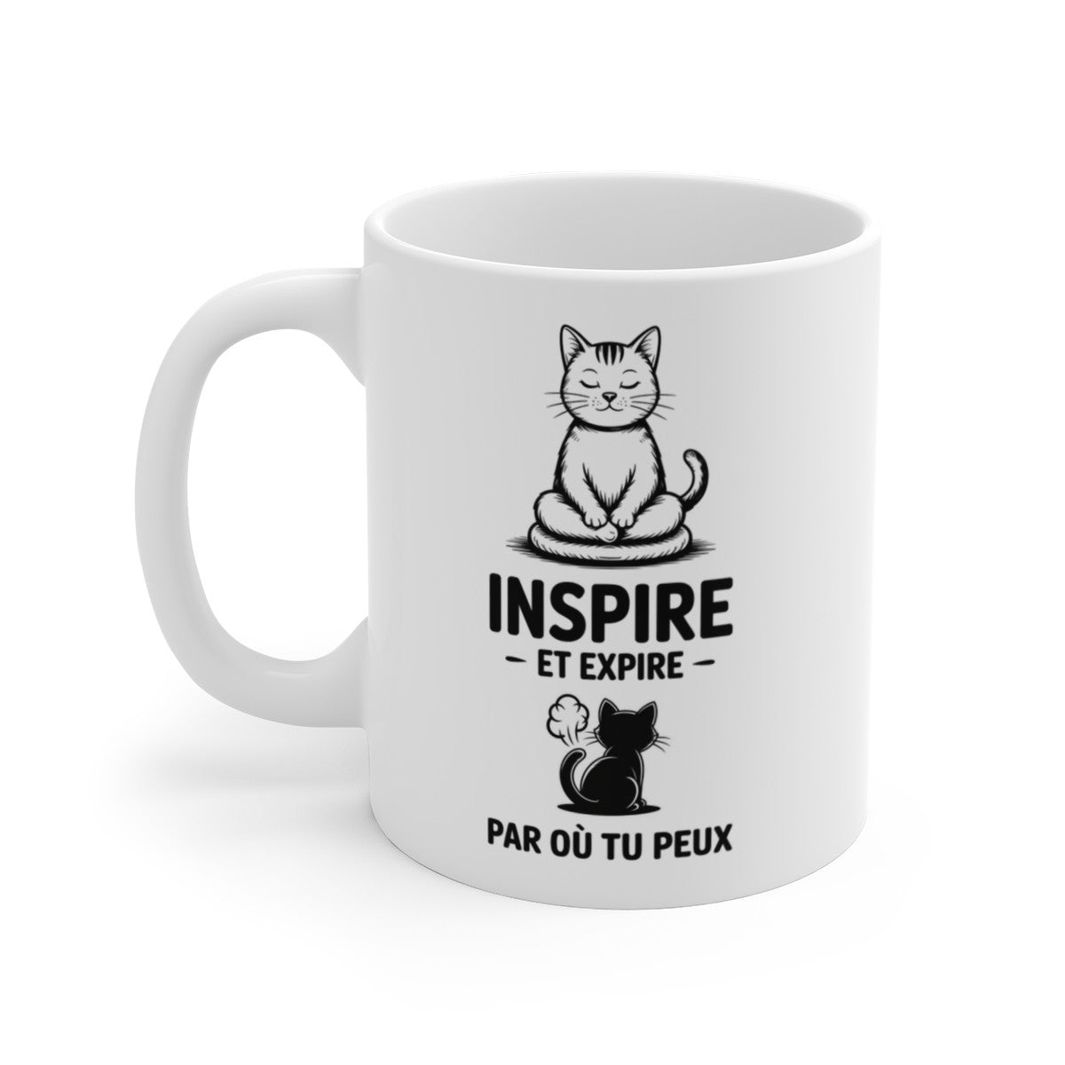 Mug humour chat yoga – Tasse céramique 325 ml – “Inspire et expire par où tu peux” – Cadeau drôle pour amoureux des chats
