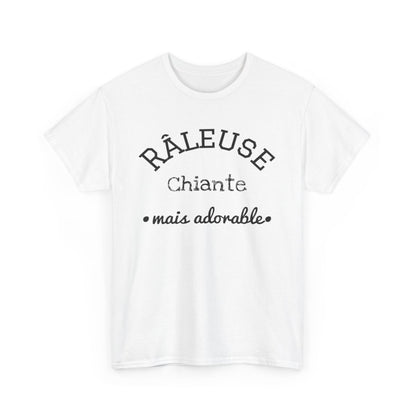 Tee shirt Râleuse chiante mais adorable Femme Idée cadeau humour, amusant