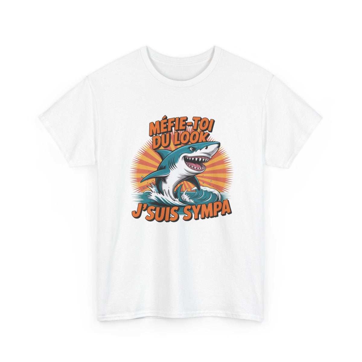 T-shirt Requin Humour – Méfie-Toi Du Look J’suis Sympa – Tee Shirt Unisexe – Blanc Gris Noir