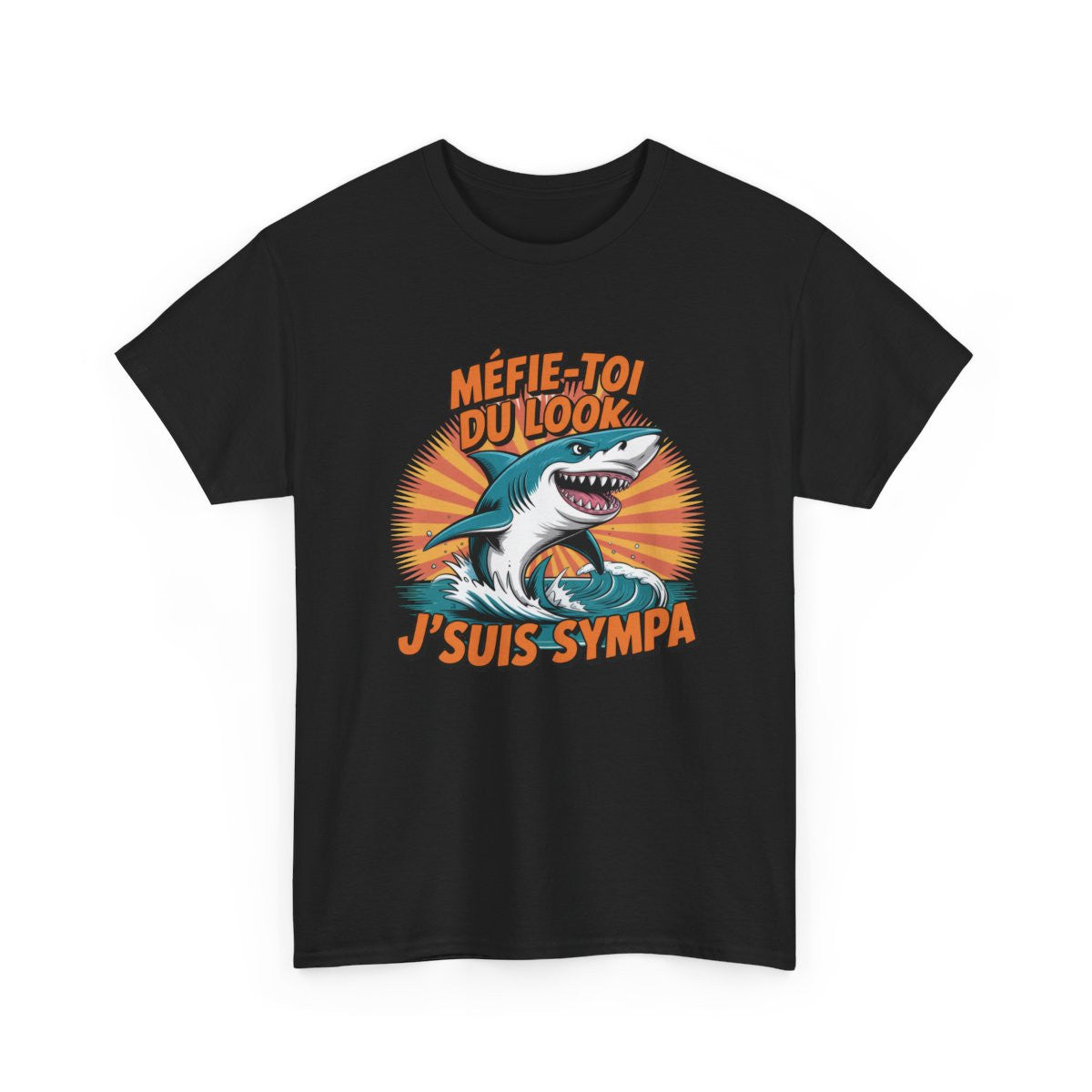 T-shirt Requin Humour – Méfie-Toi Du Look J’suis Sympa – Tee Shirt Unisexe – Blanc Gris Noir