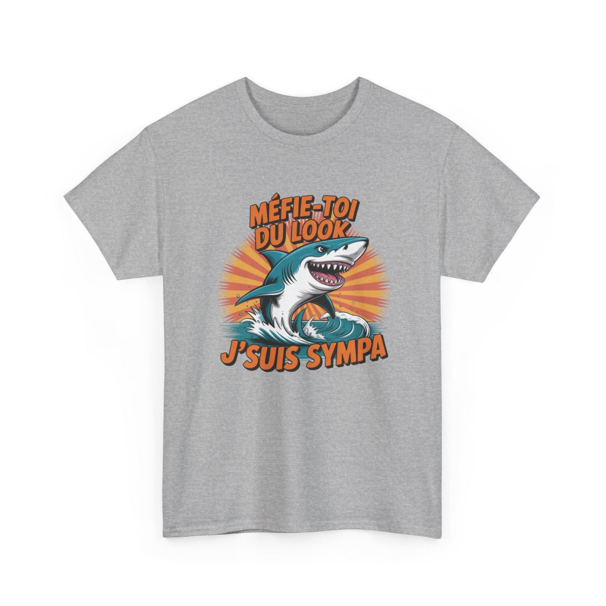 T-shirt Requin Humour – Méfie-Toi Du Look J’suis Sympa – Tee Shirt Unisexe – Blanc Gris Noir