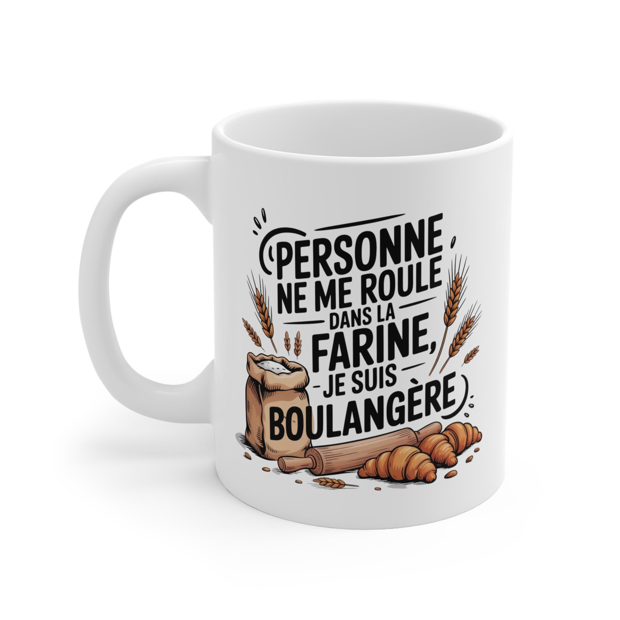 Tasse Humour Boulangère 325ml – Mug Céramique “Personne ne me roule dans la farine” – Cadeau Drôle Artisan Pâtisserie