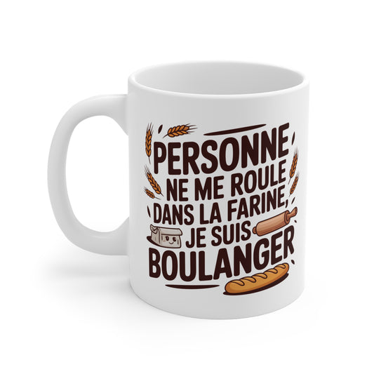 Tasse Humour Boulanger 325ml – Mug Céramique “Personne ne me roule dans la farine” – Cadeau Drôle Artisan Pâtisserie