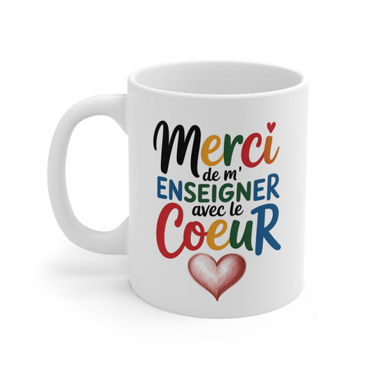 Tasse Merci Professeur 325ml – Mug Céramique “Merci de m’enseigner avec le cœur” – Cadeau Original Maître Maîtresse