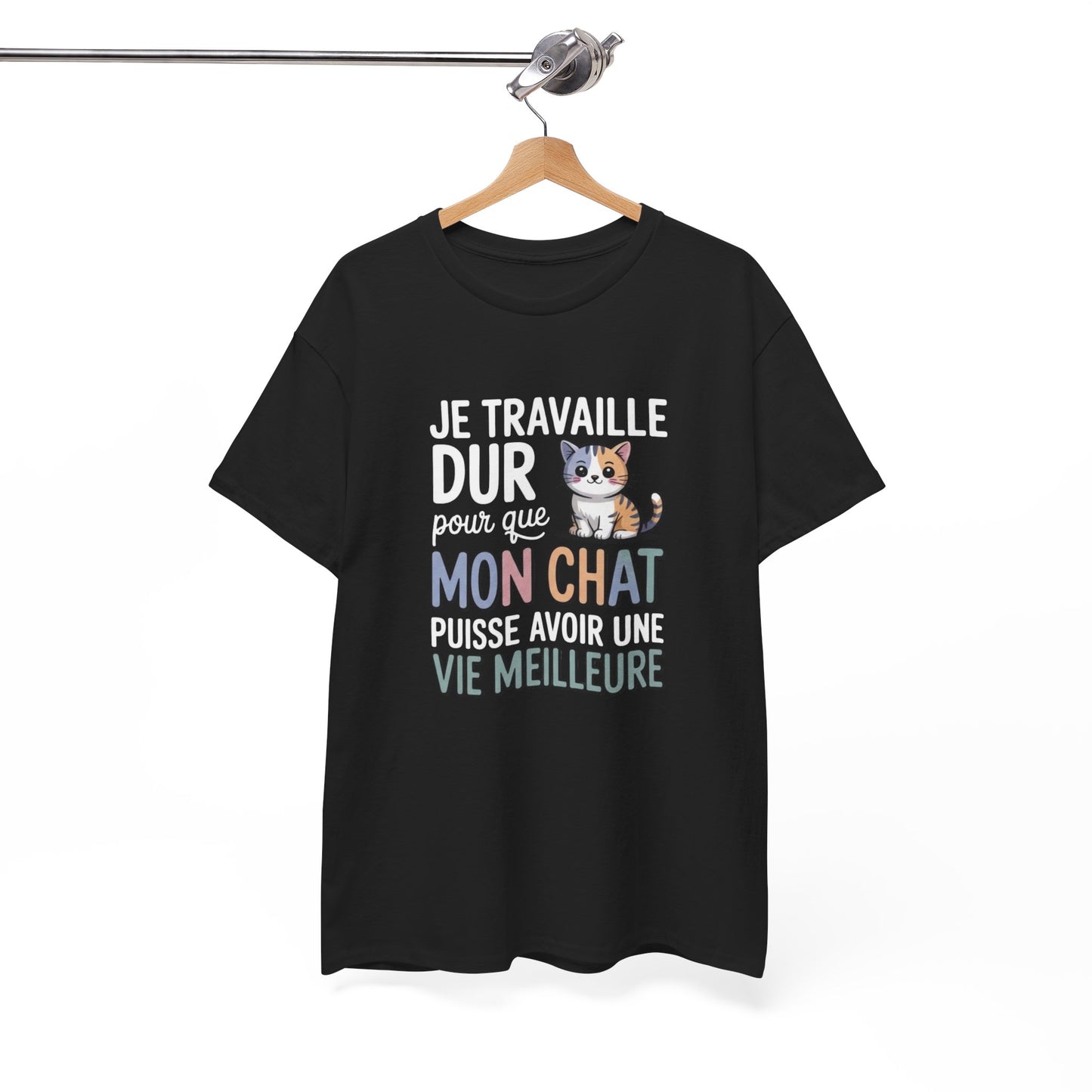 Tee Shirt Je Travaille Dur Pour Que Mon Chat Ait Une Vie Meilleure – T-shirt Humour Propriétaire de Chat