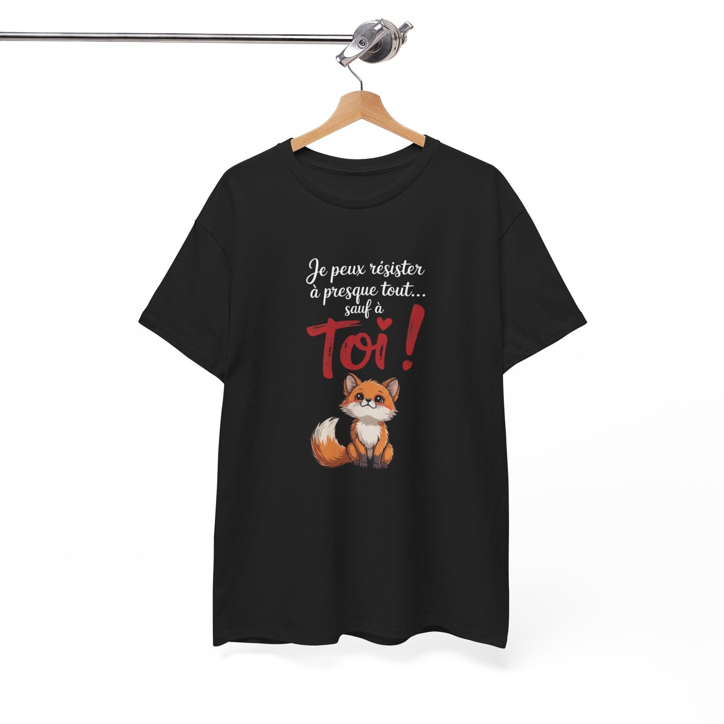 Tee Shirt Je Peux Résister à Presque Tout Sauf à Toi – Renard Amour Humoristique – Cadeau Romantique