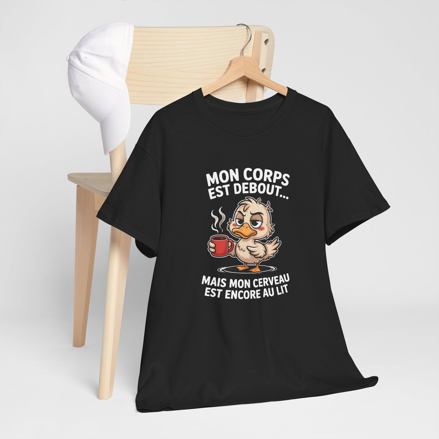 T-Shirt Humour Café Canard – Mon Corps Est Debout Mon Cerveau Dort Encore – Tee Shirt Drôle Matin Fatigue