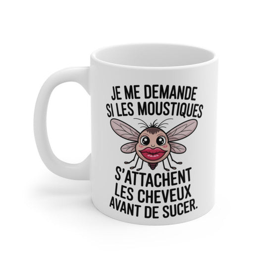 Mug Humour Moustique Drôle – Tasse Citation Insecte 325ml Cadeau Original